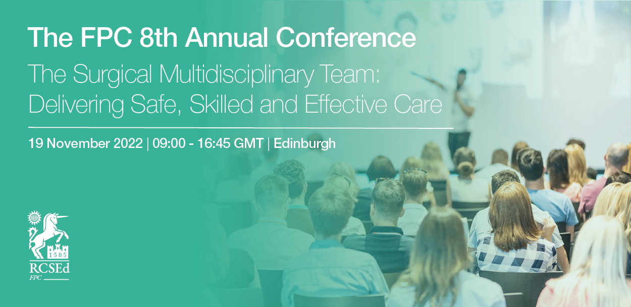 The Royal College of Surgeons of Edinburgh Annual Conference 2022